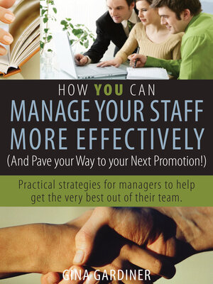 cover image of How YOU can Manage Your Staff More Effectively